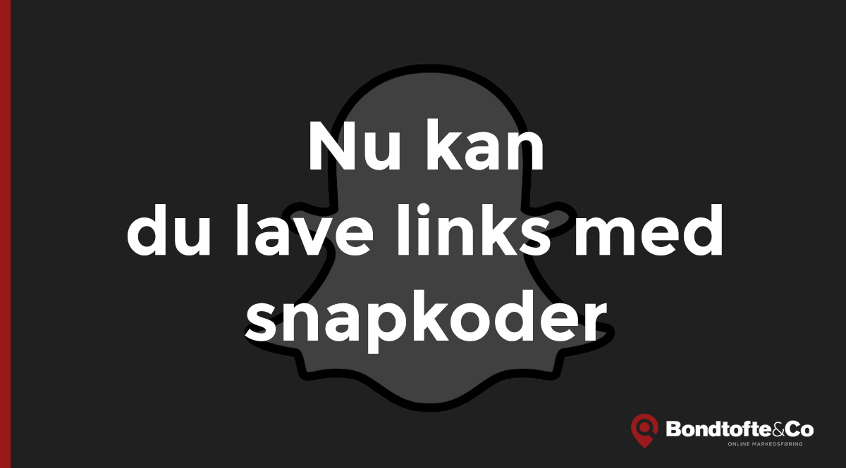 Nu kan du lave links med snapkoder