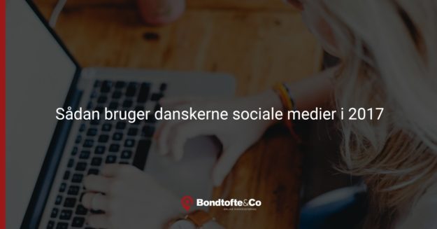 danskernes brug af sociale medier