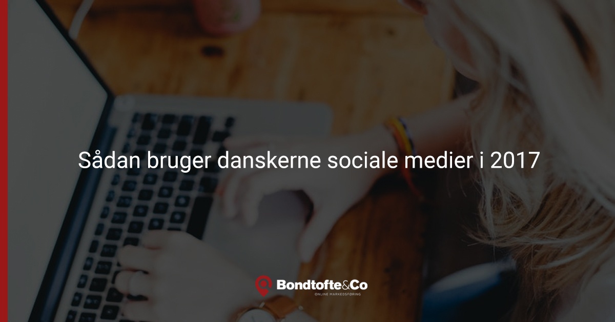 danskernes brug af sociale medier